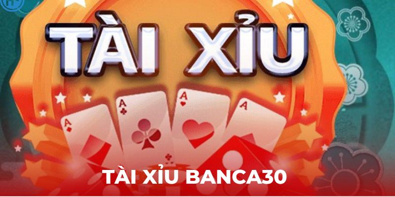 tai-xiu-banca30